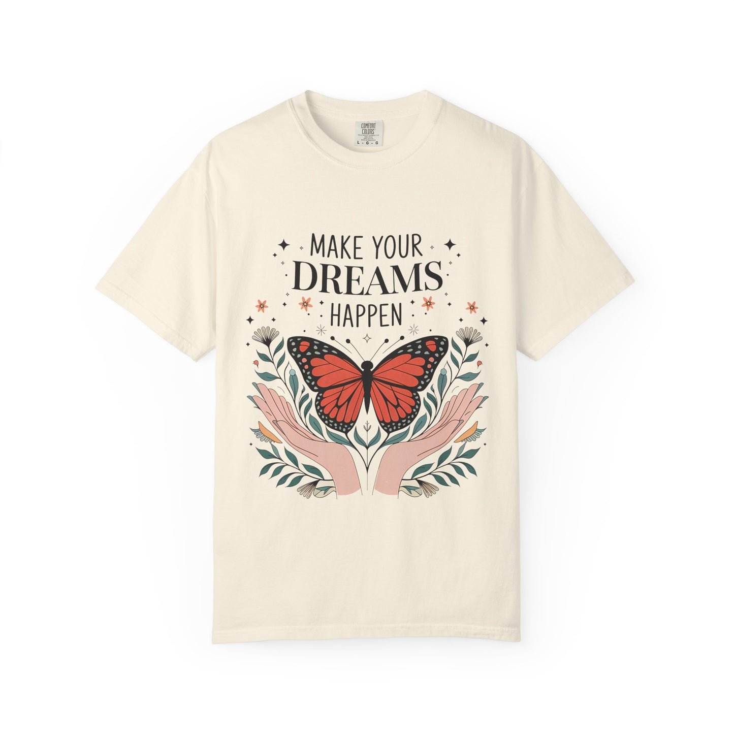 Make Your Dreams Happen Butterfly T-Shirt