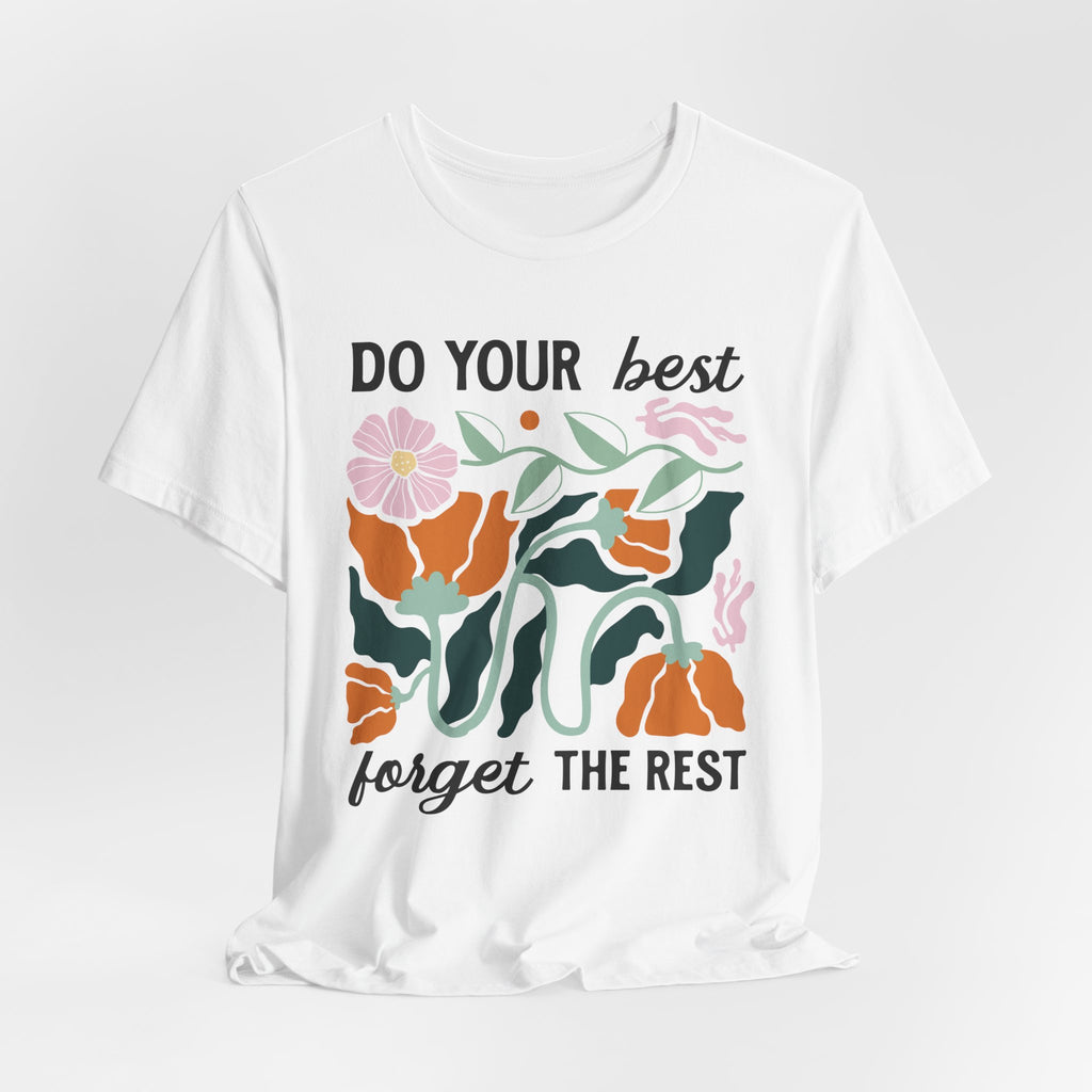 Floral Graphic Tee – Motivational T-Shirt With Positive Affirmation & Comfort Cotton