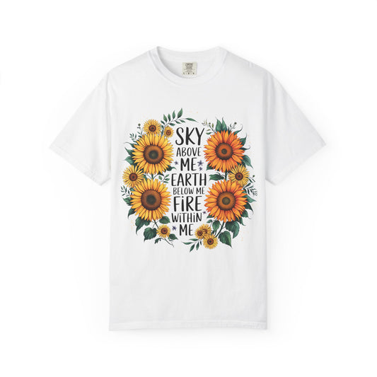 Sunflower Inspirational T-Shirt, Nature Lover Tee, Gift for Her, Motivational Apparel, Earth Day Gift, Summer Fashion