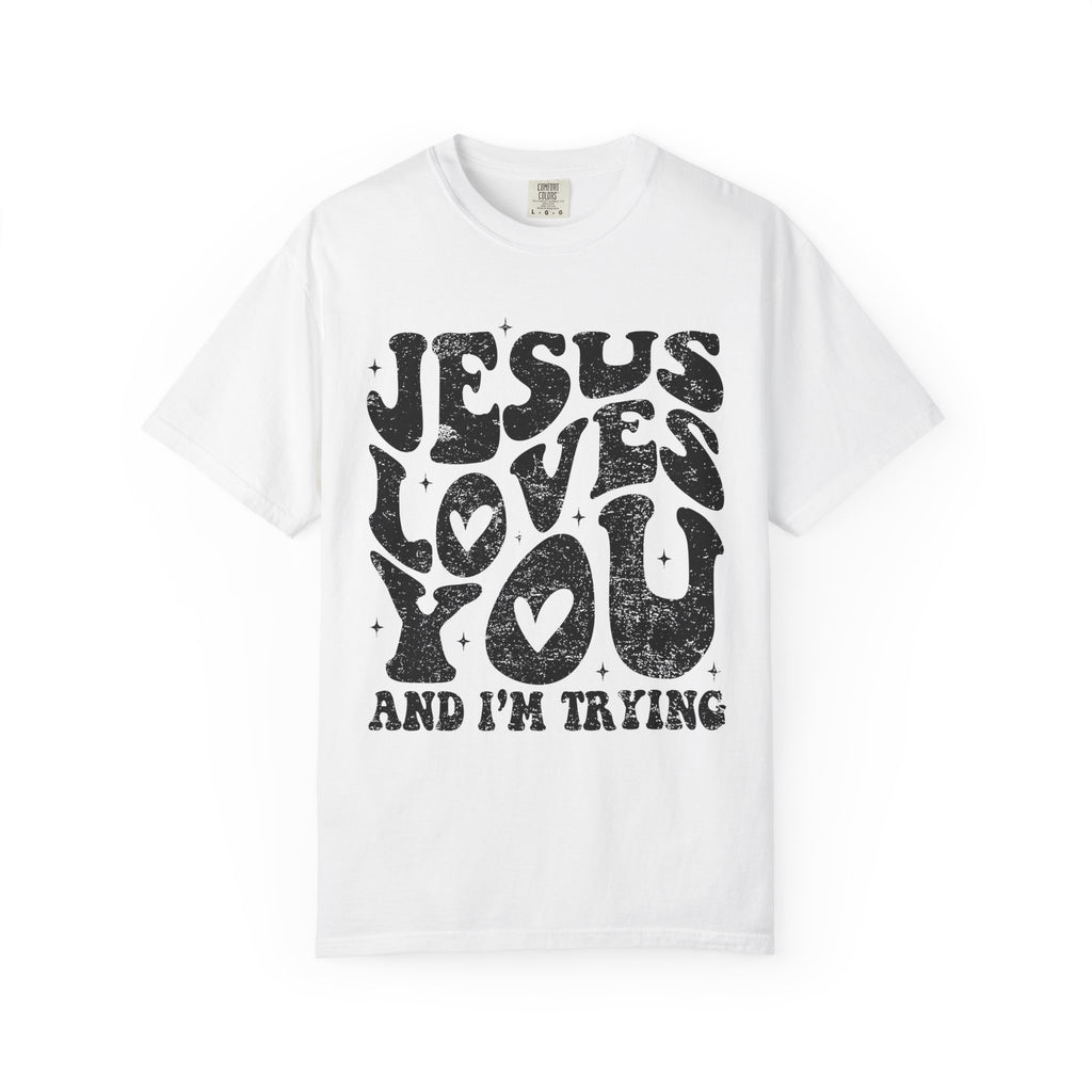 Jesus Loves You TShirt - Inspirational Faith Graphic Tee | Soft Garment Dyed Cotton