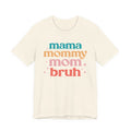 Mom Bruh Tee – Funny Mom Shirt | Vintage Soft Ring-Spun Cotton T-Shirt