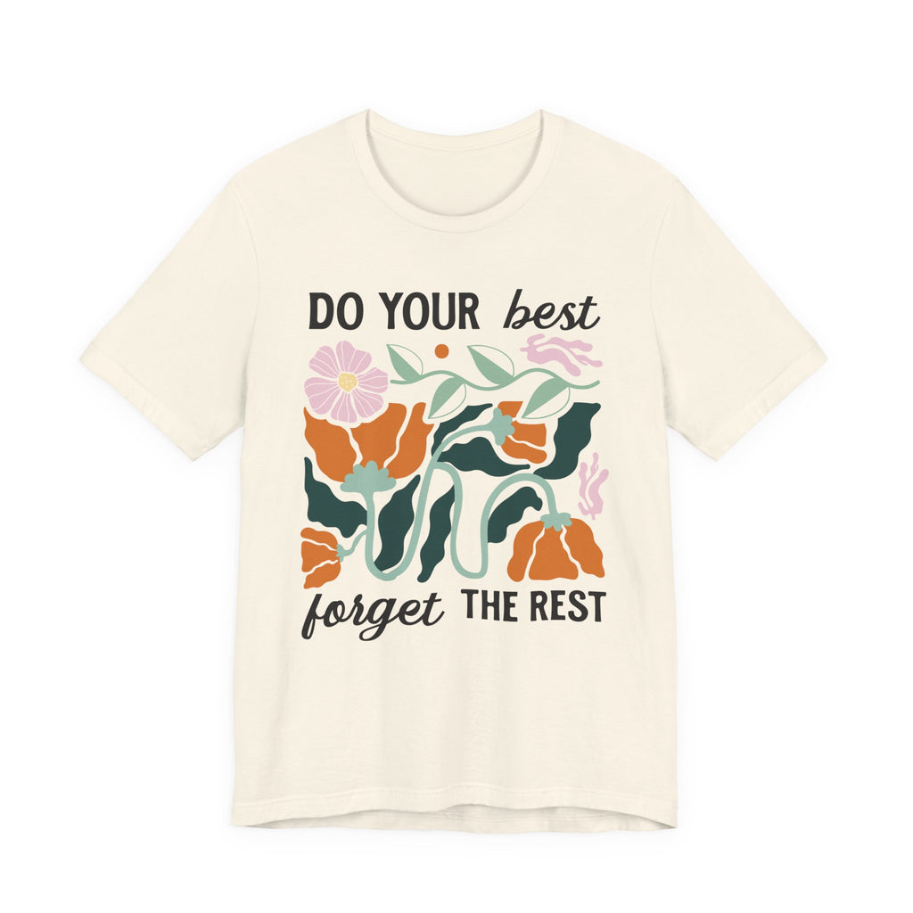 Floral Graphic Tee – Motivational T-Shirt With Positive Affirmation & Comfort Cotton