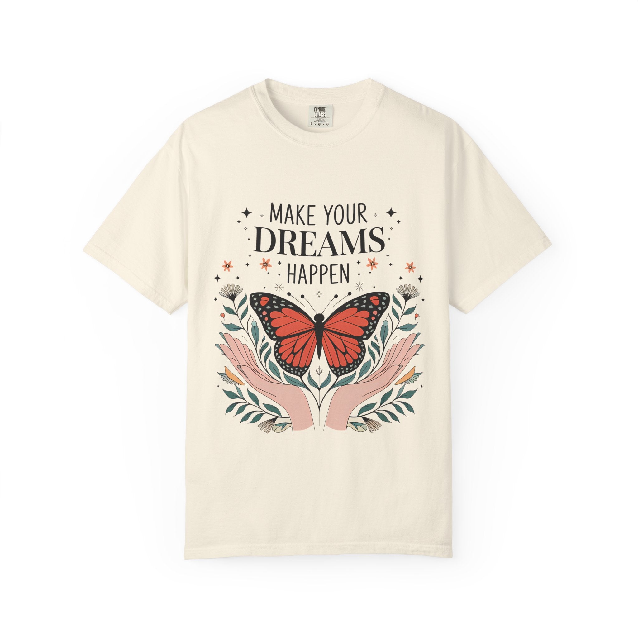 Make Your Dreams Tee - Motivational Butterfly Graphic T-Shirt | Soft Cotton, Growth Mindset