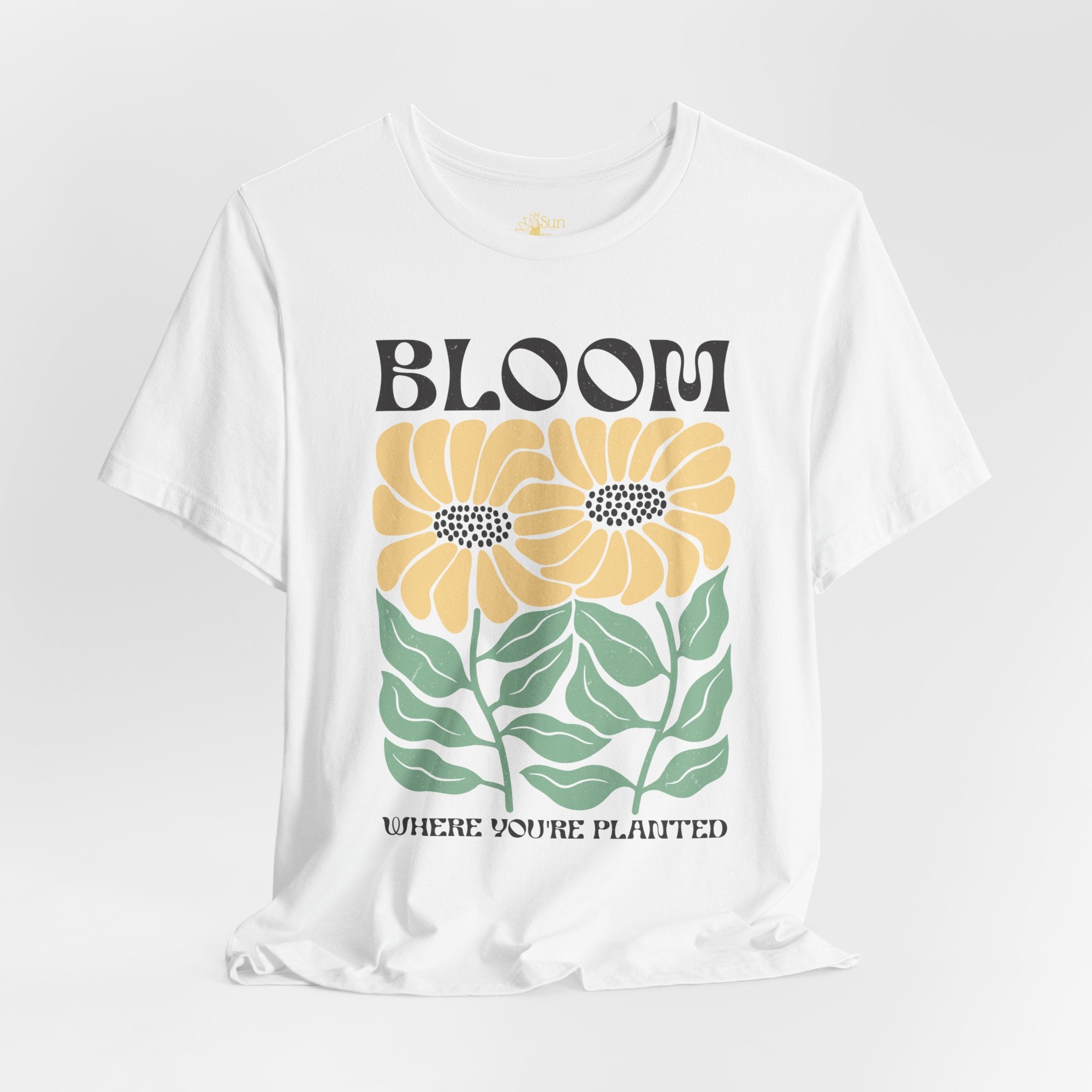 Bloom Where Youre Planted Shirt – Motivational Sunflower Tee With Floral Graphic Design