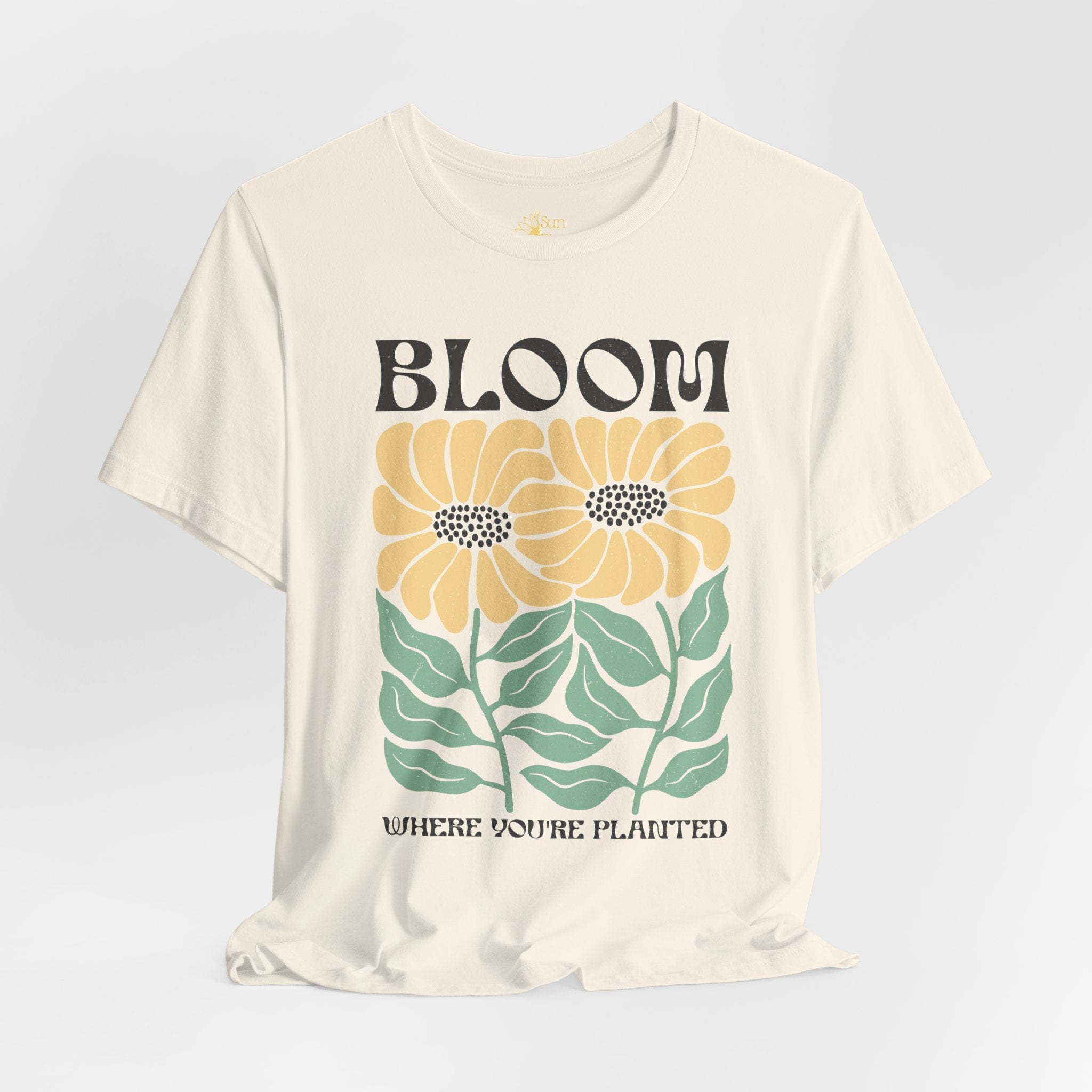 Bloom Where Youre Planted Shirt – Motivational Sunflower Tee With Floral Graphic Design