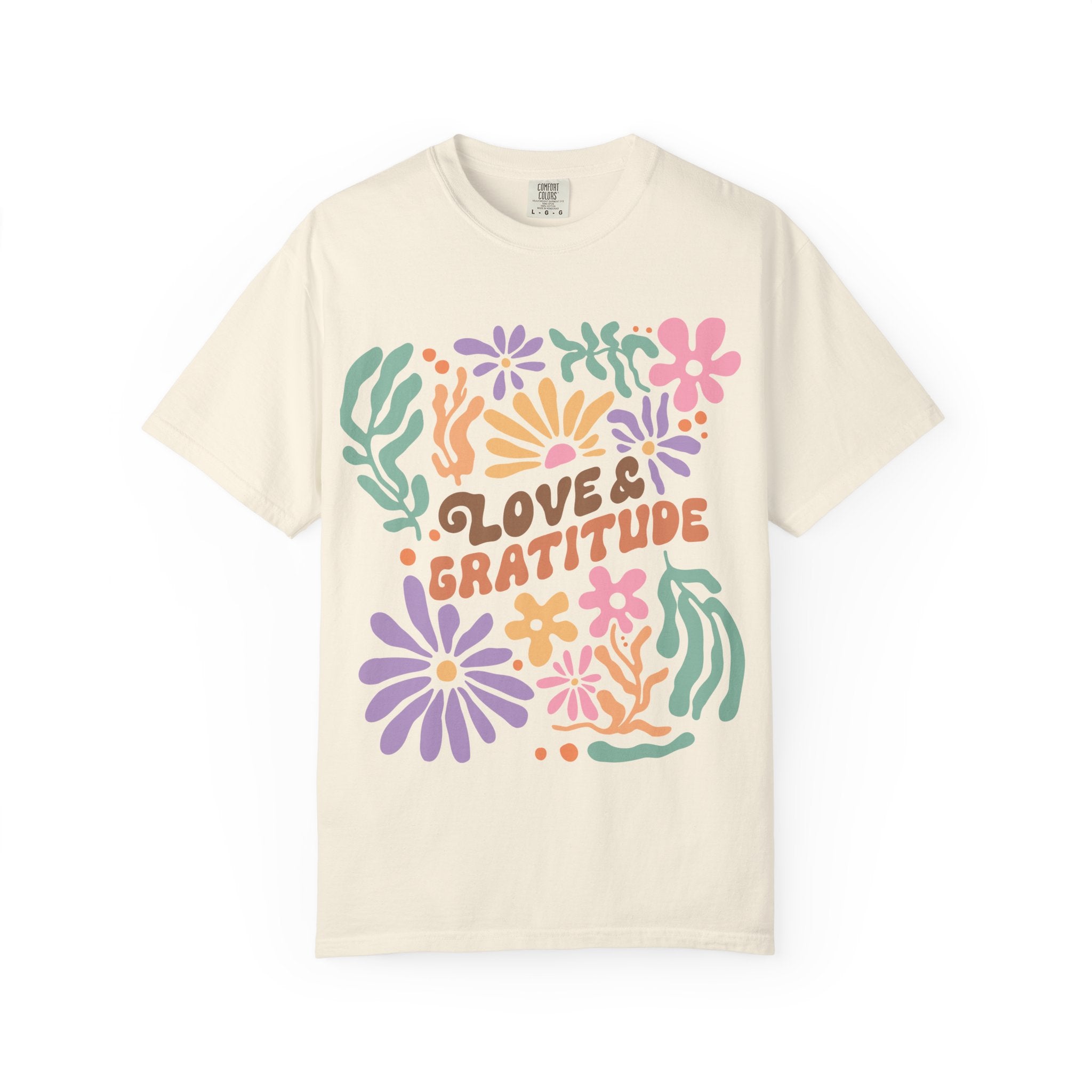Floral Gratitude T-Shirt - Unisex Cotton Tee | Soft Garment Dyed Casual Wear