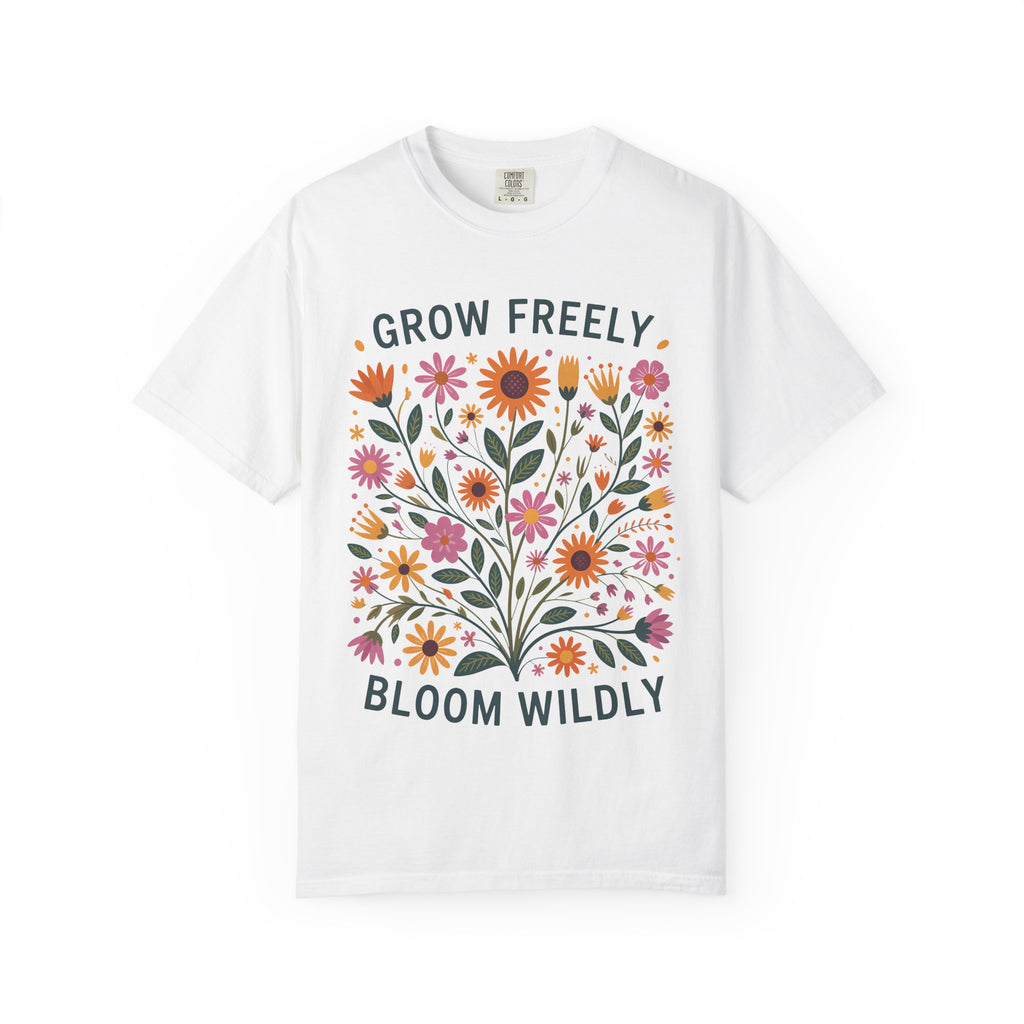 Boho Style T-Shirt – Bloom Wildly Graphic Tee | Eco Friendly Shirt For Nature Lovers