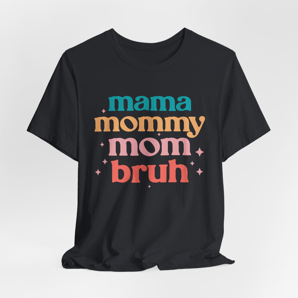 Mom Bruh Tee – Funny Mom Shirt | Vintage Soft Ring-Spun Cotton T-Shirt