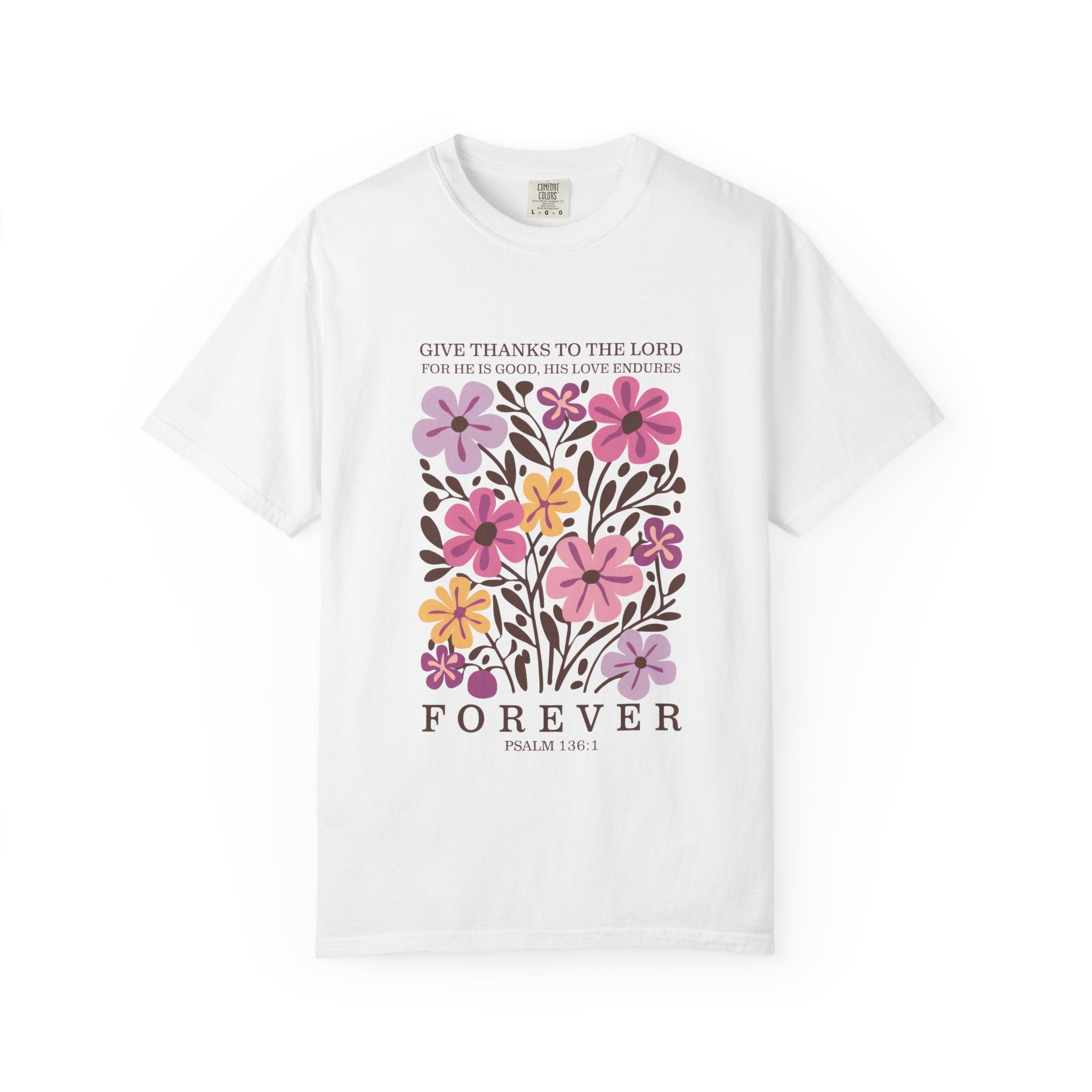 Christian Faith T-Shirt – Floral Scripture Tee With Psalm 136 Design