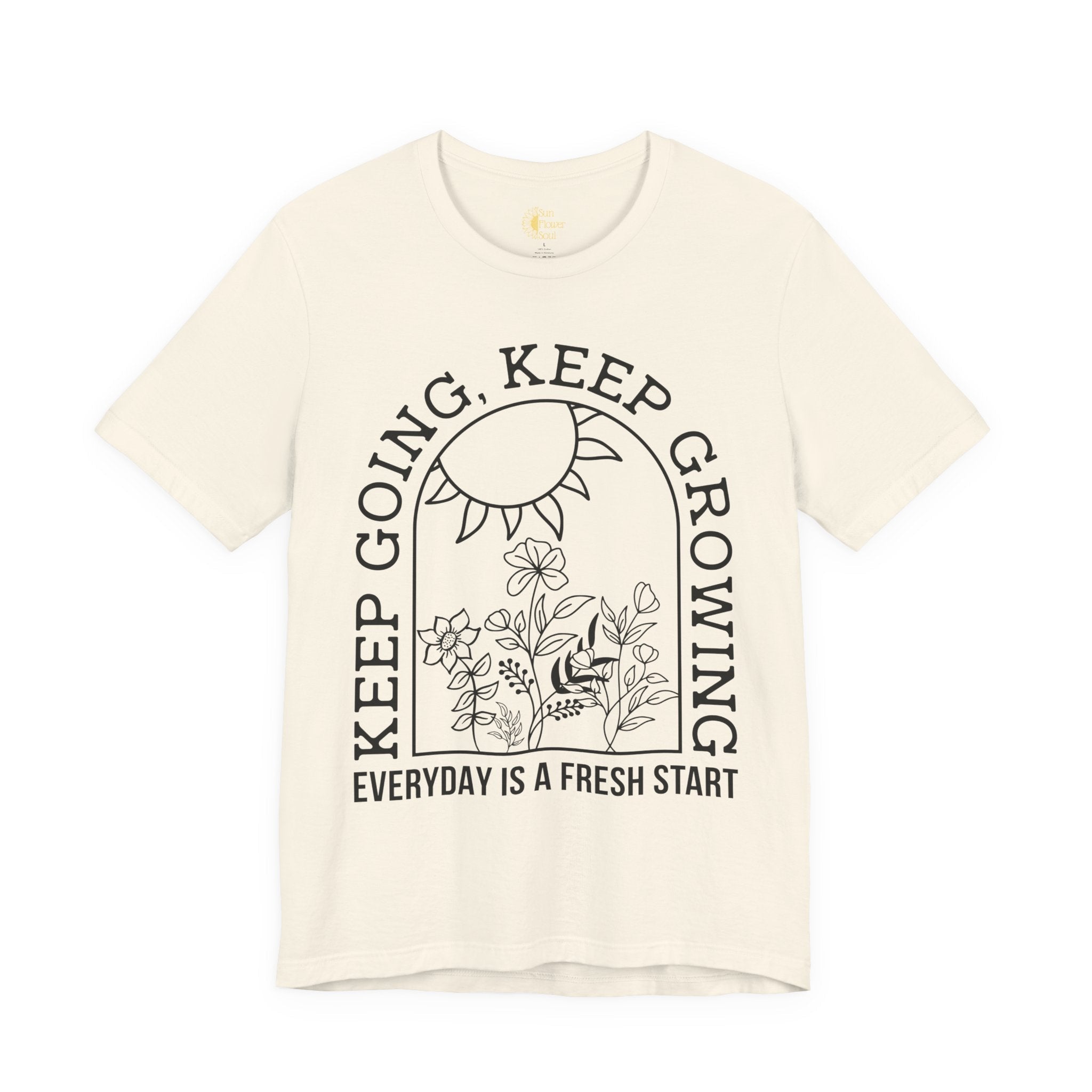 Positive Graphic Tee – Keep Growing Shirt With Floral Design | Soft Cotton T-Shirt - T-Shirt | Sunflower Soul Boutique